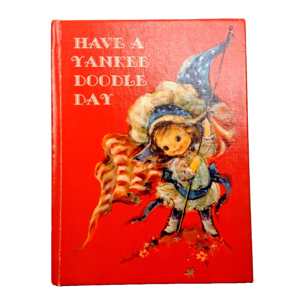 Vtg Hallmark "Have A Yankee Doodle Day"  Book 1972 Very Rare! USA 250th July 4th